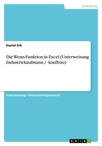 Die wenn funktion excel - die, in