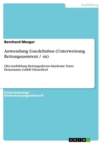 Anwendung guedeltubus - anwendung,