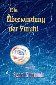 Die überwindung der furcht - Überwindung,