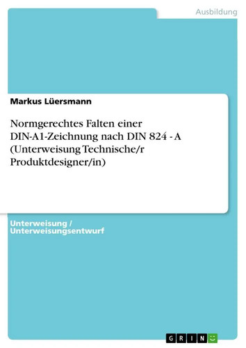 Normgerechtes falten einer - falten,
