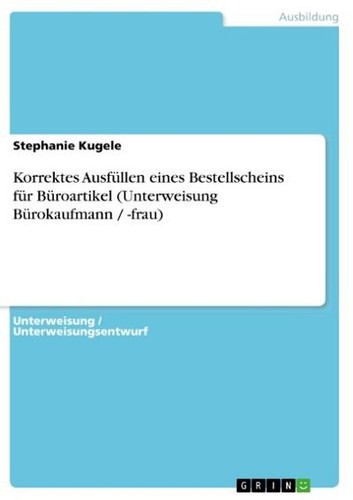 Korrektes ausfüllen eines - ausfüllen,