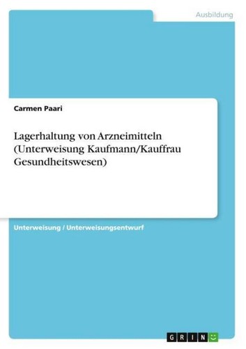 Lagerhaltung von arzneimitteln - von,