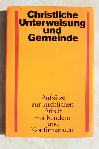 Christliche unterweisung und - christliche,