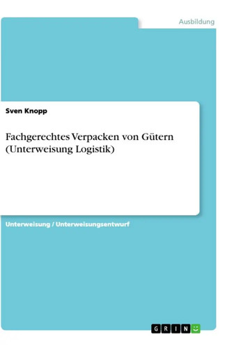 Fachgerechtes verpacken von - fachgerechtes,