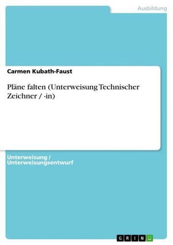 Pläne falten unterweisung - falten, (unterweisung